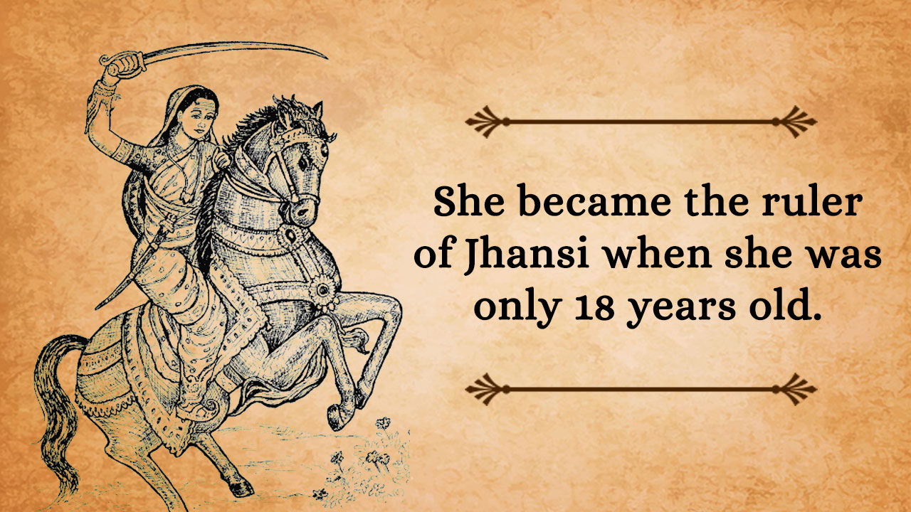 11 Fascinating Facts About Rani Laxmi Bai The Woman Who Shook The Entire British Raj 