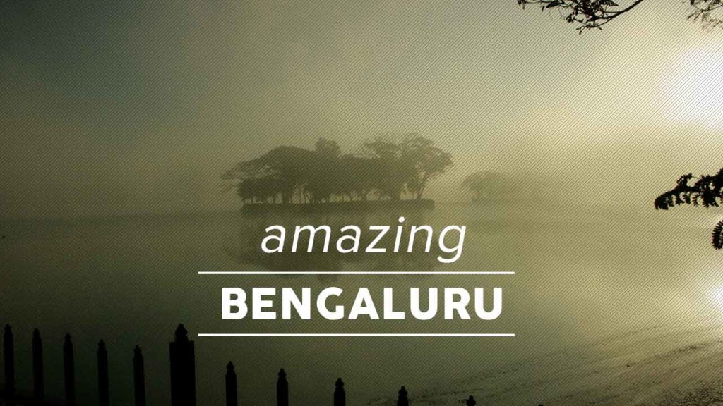 10 Reasons Why It's Amazing To Live In Bengaluru