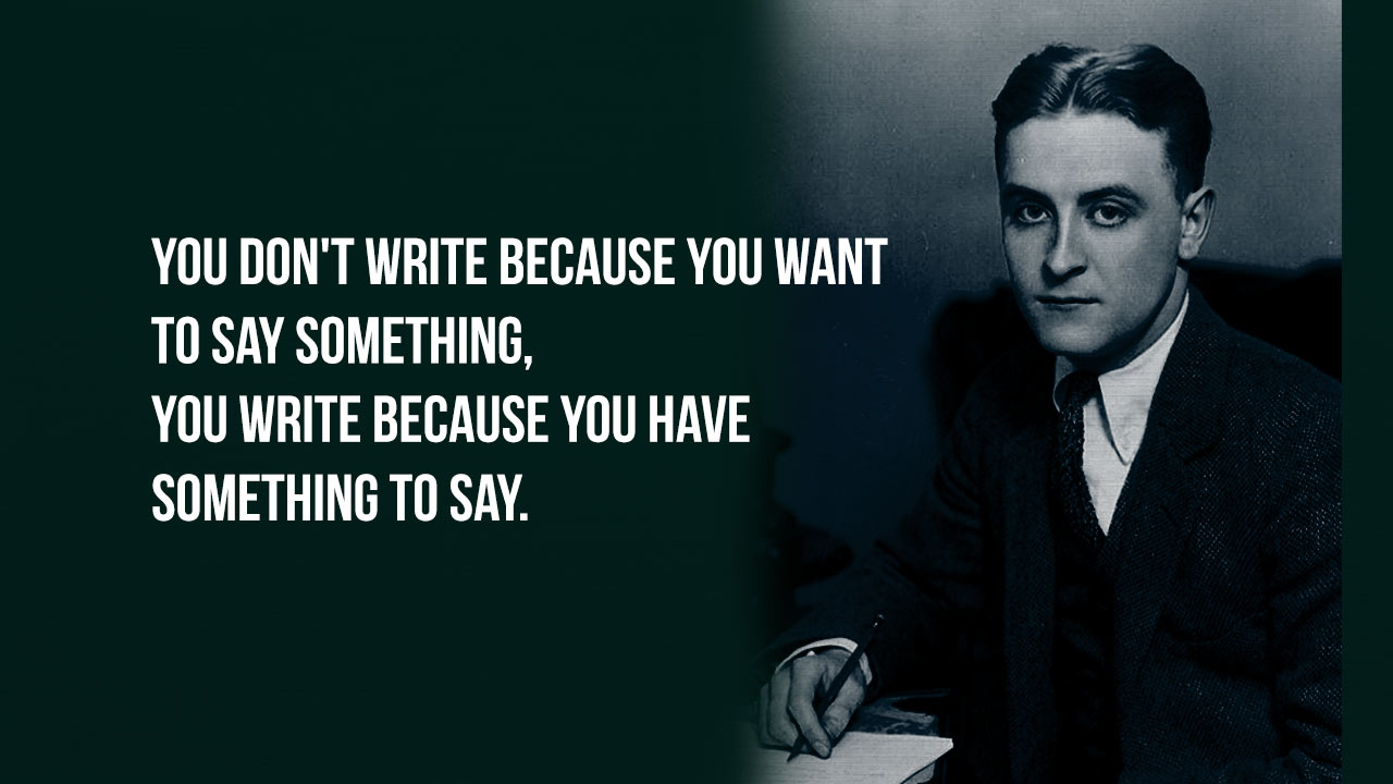 12 Quotes By The Greatest American Writer Of The 20th Century - F ...